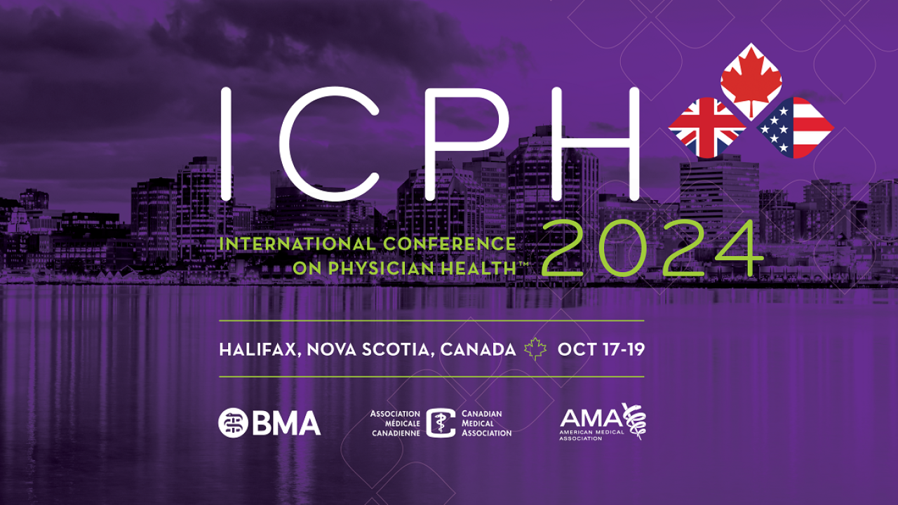 International Conference on Physician Health